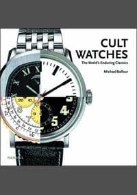 Cult Watches - Michael Balfour, Merrell Publishers Ltd