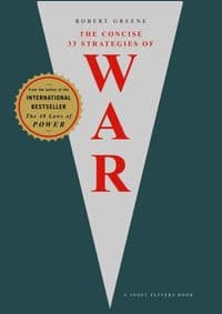 Concise 33 Strategies of War - Robert Greene, Profile Books Ltd 1