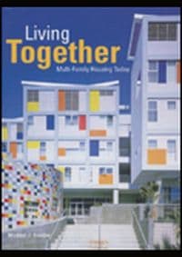 Living Together - Michael J. Crosbie, Images Publishing Group