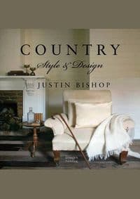 Country Style & Design - Justin Bishop, Images Publishing Group