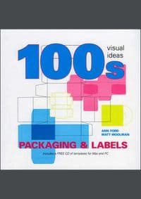 100's Packaging & Labels - Ann Ford, Matt Woolman, Angela Patchell Books