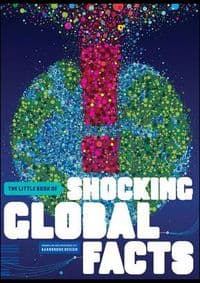 Little Book of Shocking Global Facts - autor neuvedený