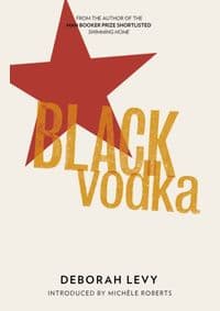 Black Vodka - Levy Deborah, And Other Stories 1