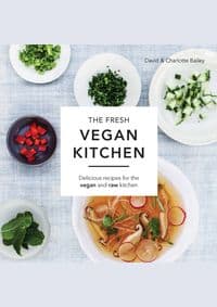 Fresh Vegan kitchen - David & Charlotte Bailey, Pavilion Books