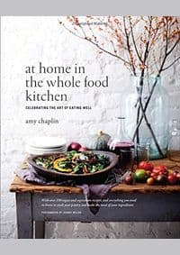At Home int the Whole Food Kitchen - Amy Chaplin, Johnny Miller, Jacqui Small LLP 1