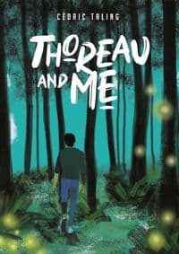 Thoreau and Me - Cedric Taling, SelfMadeHero 1