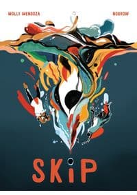 Skip - Molly Mendoza, Nobrow Ltd 1