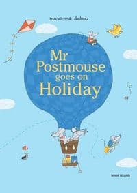 Mr Postmouse Goes on Holiday - Marianne Dubuc, Greet Pauwelijn, Book Island