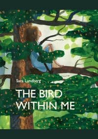 The Bird Within Me - autor neuvedený 1