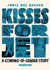 Kisses for Jet - Joris Bas Backer, Nobrow Ltd 1