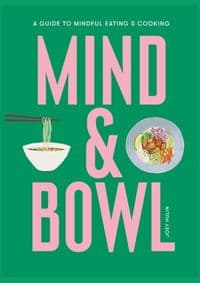 Mind & Bowl - Joey Hulin, Laurence King Publishing 1