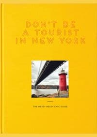 Dont be a Tourist in New York - autor neuvedený