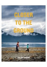 Closer to the Ground - Dylan Tomine, Patagonia Books 1