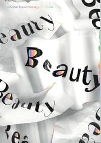 Beauty Cooper Hewitt Design Triennial - Andrea Lipps, Ellen Lupton, Cooper-Hewitt Museum 1