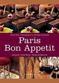 Paris Bon Appetit - Pierre Rival, Christian Sarramon, Flammarion
