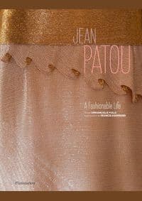 Jean Patou - Emmanuelle Polle, Francis Hammond, Flammarion 1