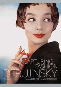 Capturing Fashion - Gleb Derujinsky, Andrea Derujinsky, Flammarion 1