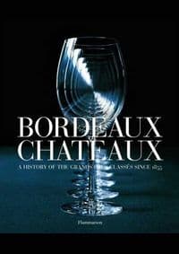 Bordeaux Chateaux - Hugh Johnson, Jean-Paul Kauffmann, Flammarion
