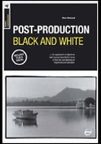 Post Production Black and White - Steve MacLeod, AVA Publishing 1