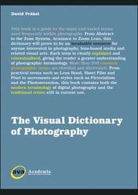 Visual Dictionary of Photograph - David Präkel, Taylor & Francis Ltd 1