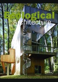 Ecological Architecture - Chris van Uffelen, Braun Publishing
