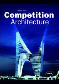 Competition Architecture - Frederik Prinz, Braun Publishing AG 1