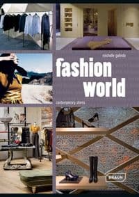 Fashion World Contemporary Retail Spaces - Michelle Galindo, Braun Publishing AG 1