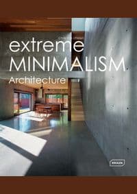 Extreme Minimalism - Chris van Uffelen, Braun Publishing AG 1