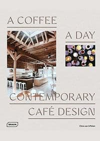 A Coffee a Day - Chris van Uffelen, Braun Publishing AG 1