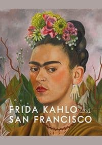 Frida Kahlo and San Francisco: Constructing her Identity - autor neuvedený 1