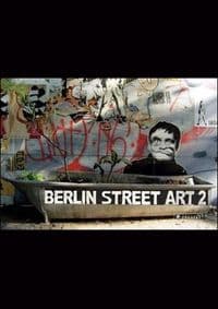 Berlin Street Art - Sven Zimmermann, Prestel