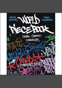 World Piecebook: Global Graffiti - Sacha Jenkins, David Villorente, Prestel 1