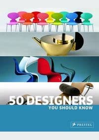 50 Designers You Should Know - Claudia Hellman, Nina Kozel, Hajo Duchting, Prestel 1