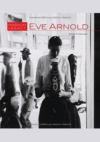 Eve Arnold Magnum Legacy - Janine di Giovanni, Prestel