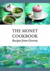 The Monet Cookbook - Florence Gentner, Prestel