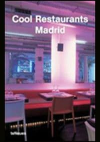 Cool Restaurants Madrid - Aurora Cuito, teNeues 1