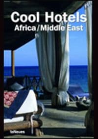 Cool Hotels Africa Middle/east - Martin Nicholas Kunz, teNeues