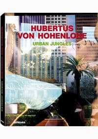 Urban Jungles - Hubertus von Hohenlohe, teNeues 1