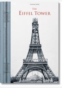 Eiffel Tower - Bertrand Lemoine, TASCHEN