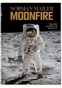 Norman Mailer. MoonFire. The Epic Journey of Apollo 11 - Norman Mailer, Colum McCann, Taschen GmbH
