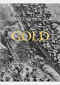 Salgado, Gold - Sebastiao Salgado, Alan Riding, TASCHEN 1