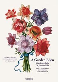 Garden Eden. Masterpieces of Botanical Illustration - H. Walter Lack, Taschen GmbH