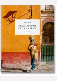 Great Escapes Latin America. The Hotel Book - Angelika Taschen, TASCHEN