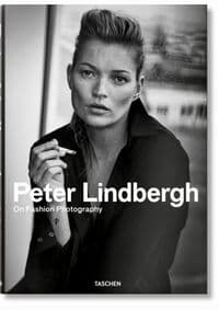 Peter Lindbergh. On Fashion Photography - Peter Lindbergh, Taschen GmbH 1