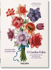 A Garden Eden. Masterpieces of Botanical Illustration. 40th Ed. - H. Walter Lack, TASCHEN