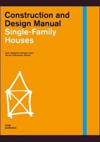 Single-Family Houses - Hans Wolfgang Hoffmann, Werner Huthmacher, DOM Publishers