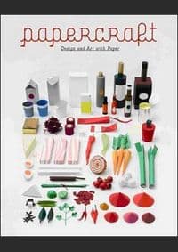 Papercraft - Robert Klanten, S. Ehman, B. Meyer, Gestalten Verlag 1
