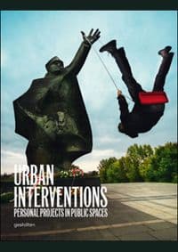 Urban Interventions - Robert Klanten, Die Gestalten Verlag 1