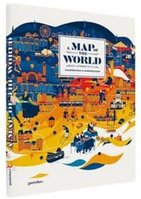 Map of the World - Antonis Antoniou, Die Gestalten Verlag