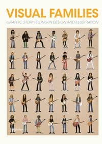 Visual Families. Graphic Storytelling In Design and Illustration - Antonis Antoniou, Die Gestalten Verlag